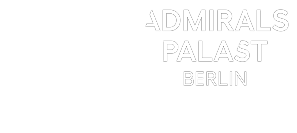 ADMIRALSPALAST Berlin